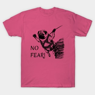 No Fear - Pug Rock Climber T-Shirt